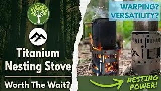 Титановая походная печь Forest Fundamentals &ndash; стоило ли ждать? | Обзоры по бушкрафту, выпуск 16