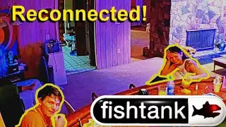 Drunk Brian and Trish Reconnect Fishtank S2 Day 9
