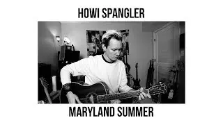 #7 | Maryland Summer | Howi Spangler