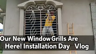 Our New Window Grills Are Here! Installation Day Vlog 😁😁 #grill #newhome #safety #design