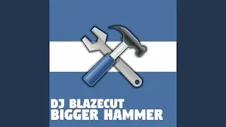 Bigger Hammer