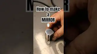 How to make a MIRROR!🪞✅ #polishing #mirrorfinish #transformation
