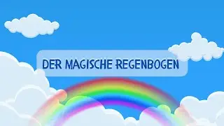 LUNANU - Der magische Regenbogen 🌈 (Kinderlied zum Mitsingen)