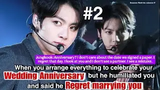#2 When you arrange everything to celebrate your Wedding Anniversary but He humiliated you and said