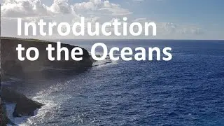Introduction to the Oceans