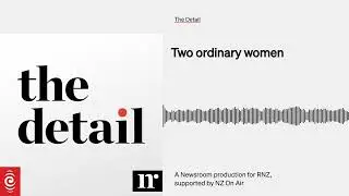 Two ordinary women | The Detail