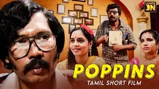 Poppins - Tamil Short Film | Jeyasharan | International Film Festival | Lightz On