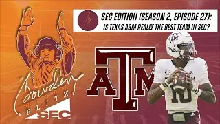 Анализ 13-й недели SEC: шансы на участие в плей-офф Texas A&M, Georgia и CFB | The Bowden Blitz, ...