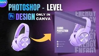 Canva Tutorial for Beginners: Create a Photoshop-Level Poster Design (Step-by-Step 2026)🔥
