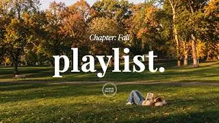 Fall Playlist 🍂 tuning into the first hints of fall | Indie R&B Pop | season journal.