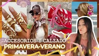 TENDENCIAS de calzado y accesorios PRIMAVERA VERANO 2026🌻💐☀️ hac&eacute; tu look aEstHeTic