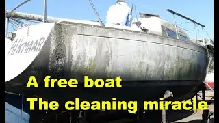 A free boat, the cleaning miracle
