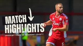 HIGHLIGHTS | Crawley Town v Newport County