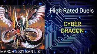 Cyber Dragon | March 2021 Banlist | High Rated Duels | Dueling Book | April 10 2021