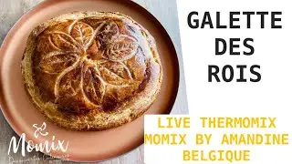 Galette des rois / LIVE Thermomix!! Pâte feuilletée maison !