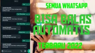 Balas WhatsApp Automatis 2022 - sie Ipin tutorial