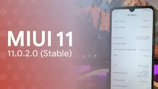 🔥 MIUI 11 - НОВАЯ СТАБИЛЬНАЯ ПРОШИВКА! - 11.0.2.0 🔥