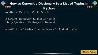 How to Convert a Dictionary to a List of Tuples in Python