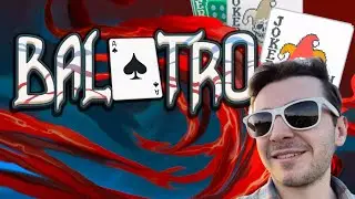 FIRST TIME PLAYING BALATRO