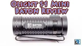 Olight  S1 Mini Baton Review (Great EDC)
