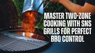 Master Two-Zone Cooking with SNS Grills for Perfect BBQ Control!