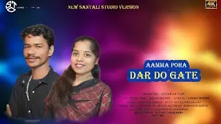 AAMA POHA DAR DO GATE 2022-23 NEW SANTHLI STUDIO VERSION FULL SONG //LAKHAN TUDU & JAMUNA TUDU