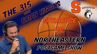 Syracuse Basketball vs. Northeastern Postgame Show