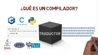COMPILADORES | Concepto - Historia - Evolución