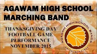 Agawam High School Marching Band Thanksgiving Day 2015