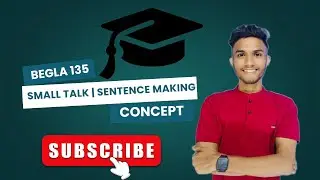 BEGLA 135 | ENGLISH | IMPORTANT QUESTIONS | SMALL TALK | SENTENCE MAKING | IGNOU EXAM JUNE 2024