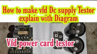 How to make Your vfd power card testor | Explain with diagram in Hindi And Urdu | Vfd repairing lab