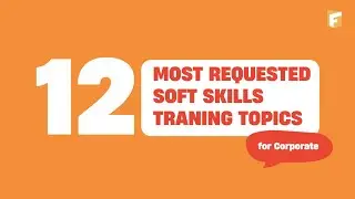 Top 12 Soft Skills Training Topics Every Company Needs in 2025