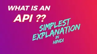 1. What is an API? | Hindi | Rudra Singh
