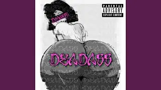 DeadA$$
