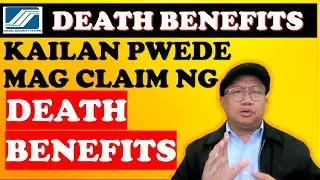 🔴 KAILAN PWEDE MAG APPLY NG DEATH BENEFITS SA SSS?