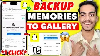 Backup Snapchat Memories | Snapchat Memories Backup Kaise Kare | Backup Snapchat Photos