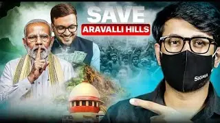 Aravali Hills: Fake PR Campaign Run by Narendra Modi Government and Praful Garg