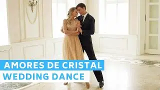 Amores de Cristal - Luja | Waltz | Wedding Dance Choreography | First Dance