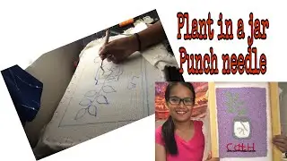 Be creative!! How to make plant punch needle in a jar using a carpet tack frames