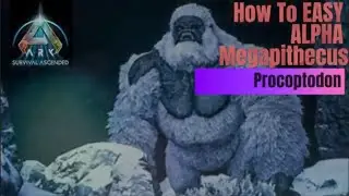Ark Survival Ascended: How To EASY Beat ALPHA Megapithecus (Procrop/Shotgun) No Commentary