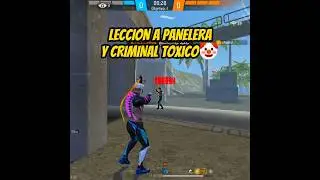 PANELERA Y CRIMINAL TOXICO INTENTAN HUMILLARME 🤡 #freefire