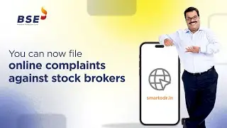How to file a SEBI complaint against stock broker online? | BSE India