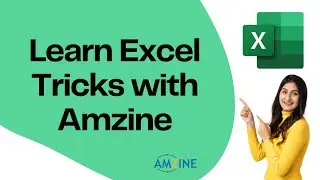 Learn Excel Tricks with Amzine. Learn Advanced Excel in Simple and Easy manner #BestAmzine Institute