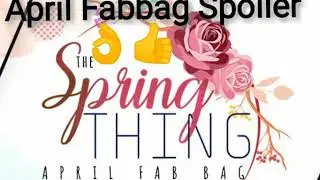 Fabbag Spoiler April 2019|Sugar Makeup Selection