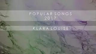 POPULAR SONGS OF 2017 | Piano Cover Round-up
