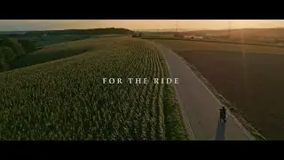 FOR THE RIDE