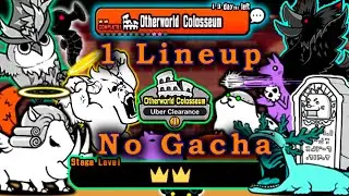 No Restriction Otherworld Colosseum (14) - Uber Clearance - No Gacha, 1 Lineup - Battle Cats