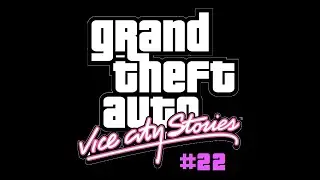 Grand Theft Auto Vice City Stories walktrough #22 Papi Don't Screech