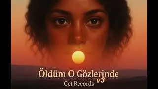 &Ouml;ld&uuml;m O G&ouml;zlerinde v3 |Almila (Prod. CetRecords) | Tutuklanmış Şarkılar2 v3 🍂