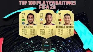 TOP 100 FIFA 20 RATINGS! FIFA 20 Ultimate Team